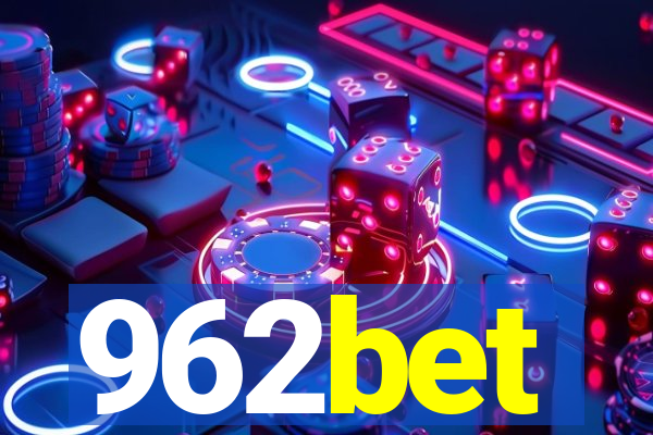 962bet