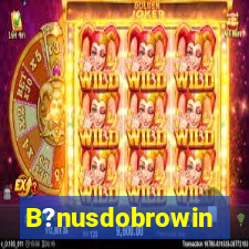 B?nusdobrowin