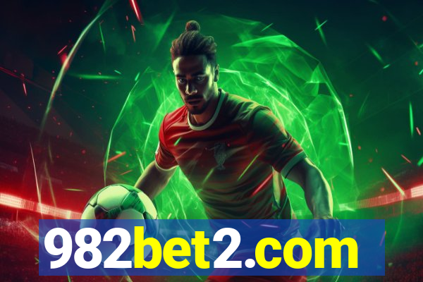 982bet2.com