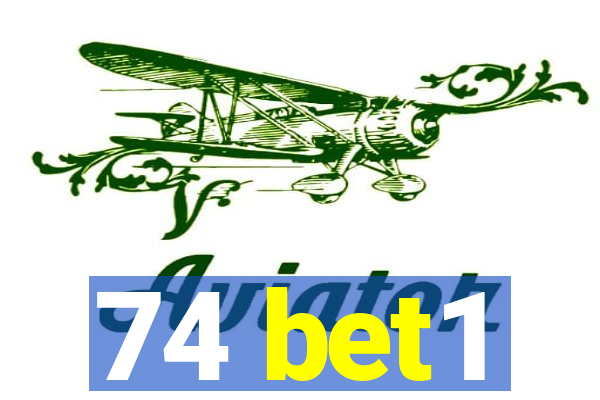 74 bet1