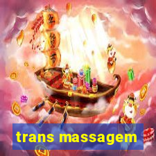 trans massagem