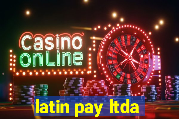 latin pay ltda