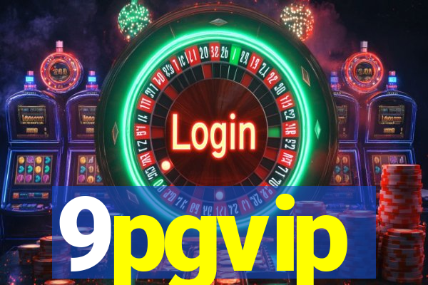 9pgvip