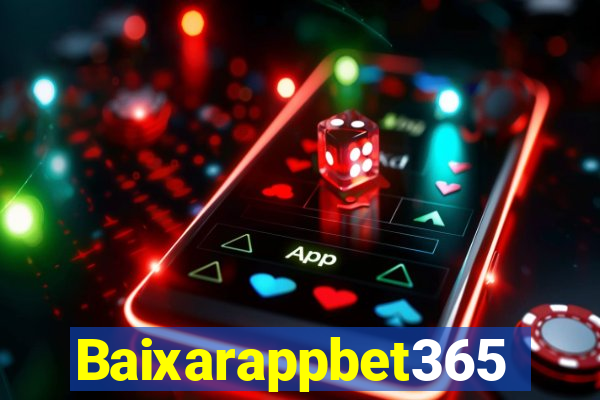 Baixarappbet365