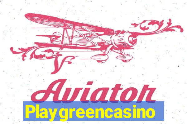 Playgreencasino