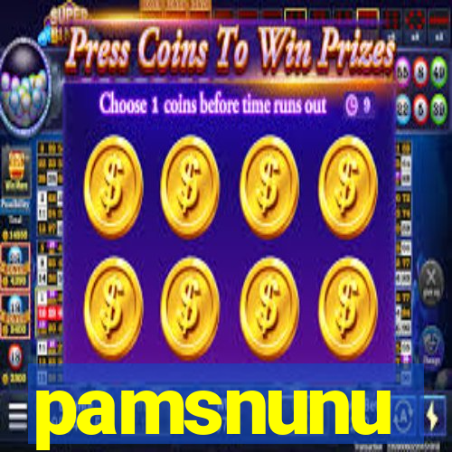 pamsnunu