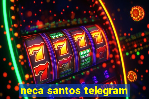 neca santos telegram