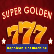 napoleon slot machine