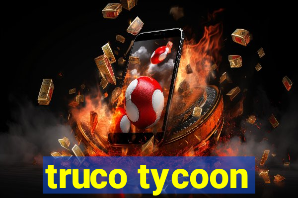 truco tycoon