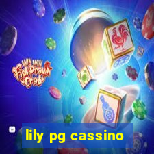 lily pg cassino