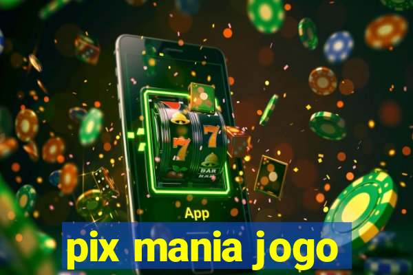 pix mania jogo