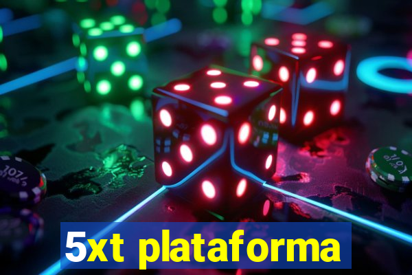 5xt plataforma