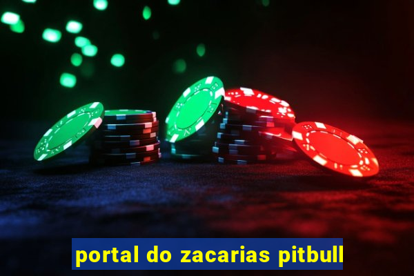 portal do zacarias pitbull