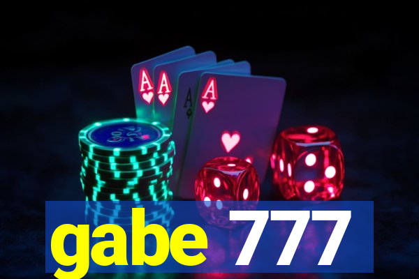 gabe 777