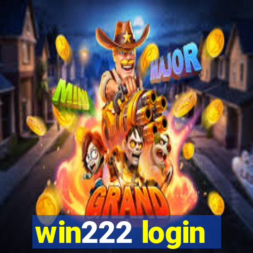 win222 login