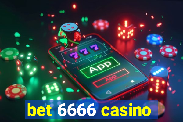 bet 6666 casino