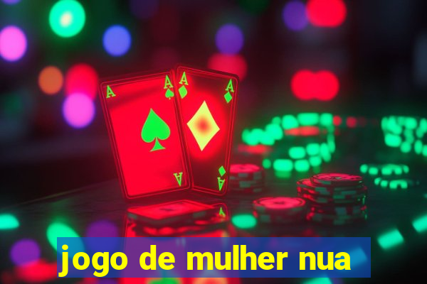 jogo de mulher nua