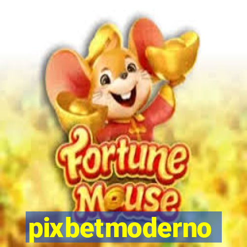 pixbetmoderno