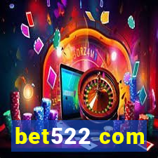 bet522 com