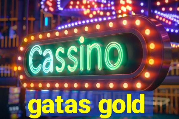 gatas gold