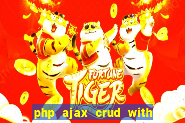 php ajax crud with datatables and bootstrap modals