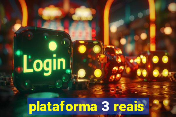 plataforma 3 reais