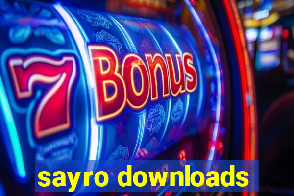 sayro downloads