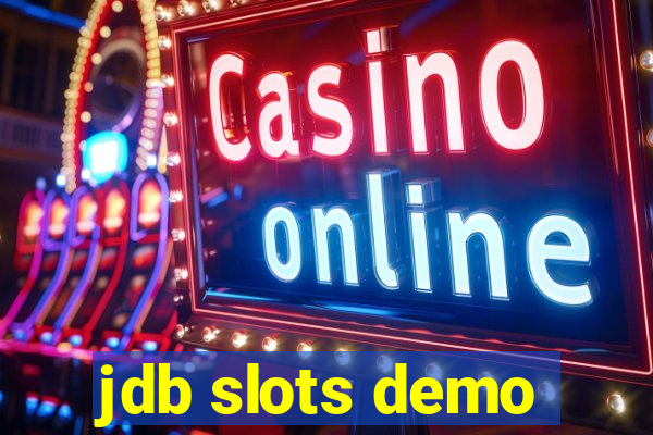 jdb slots demo