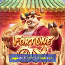 jogo 361.com é confiável