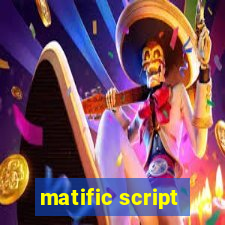 matific script