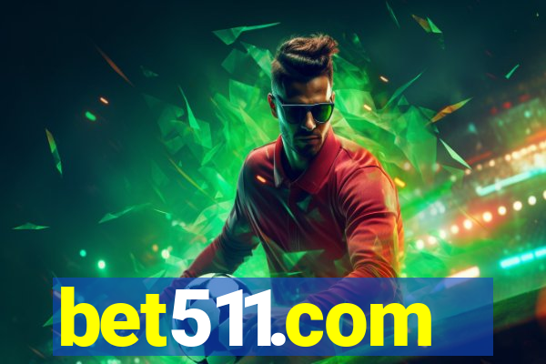 bet511.com