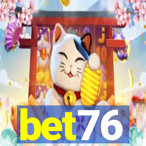 bet76