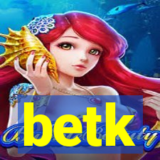 betk