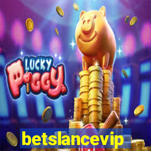 betslancevip