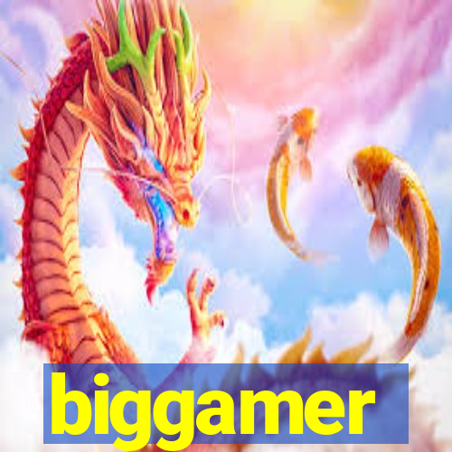 biggamer