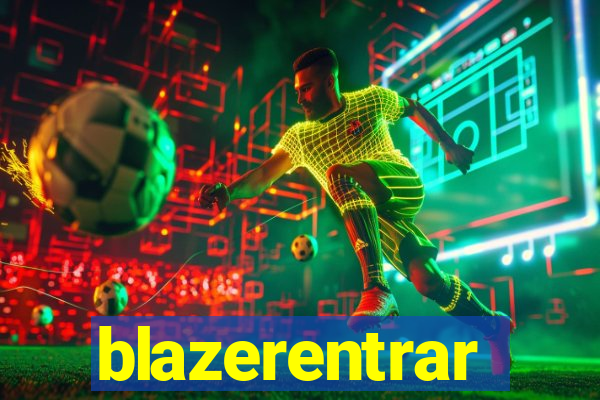 blazerentrar