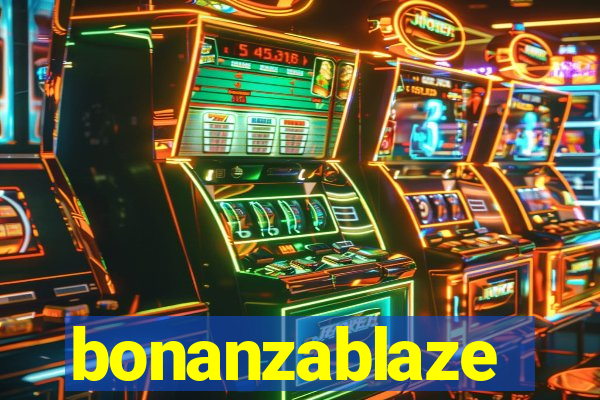 bonanzablaze