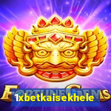 1xbetkaisekhele