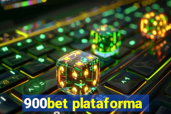 900bet plataforma