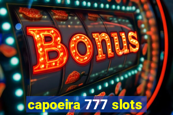 capoeira 777 slots