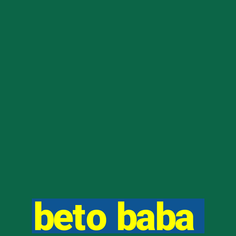 beto baba