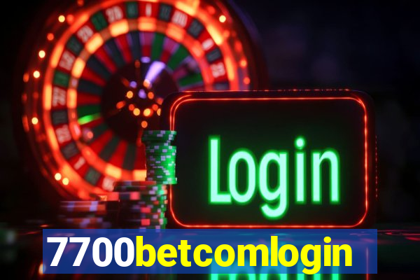 7700betcomlogin