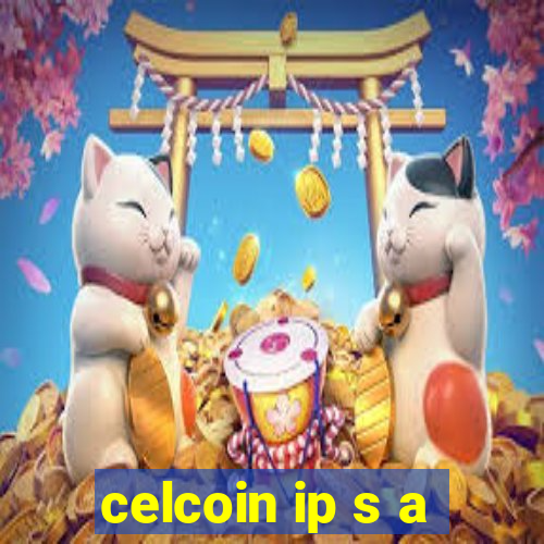 celcoin ip s a