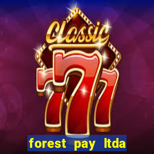 forest pay ltda plataforma de jogos