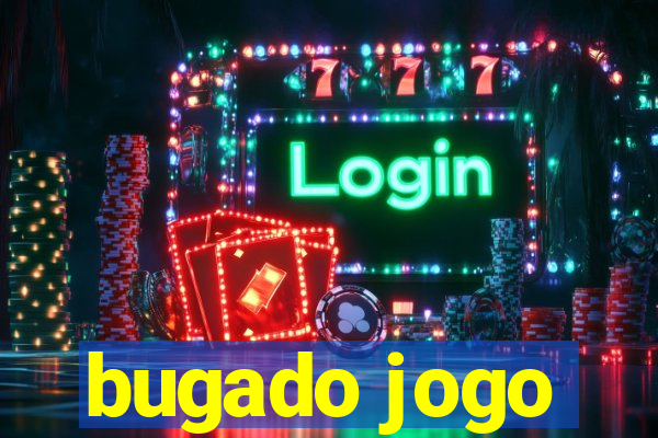 bugado jogo