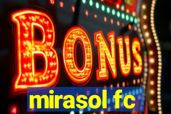 mirasol fc