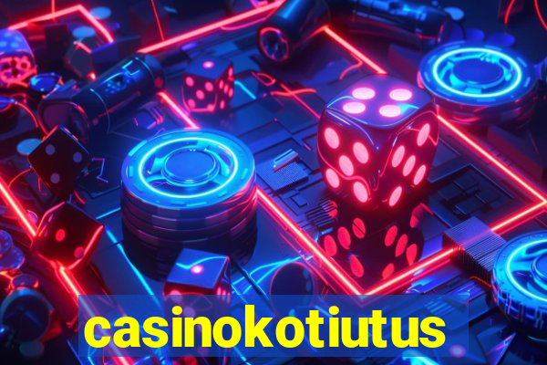 casinokotiutus