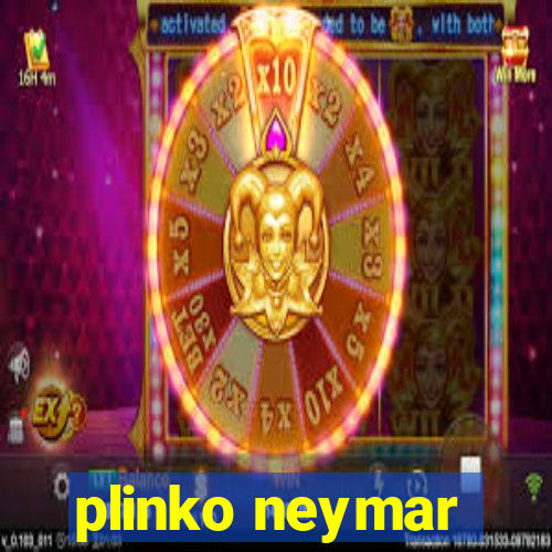 plinko neymar