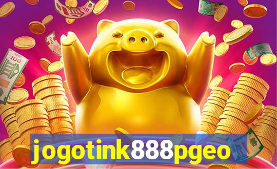 jogotink888pgeo