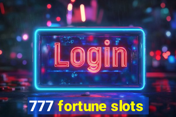 777 fortune slots